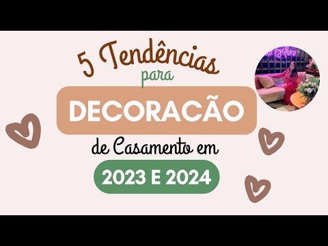 Tendências de casamento para 2023 e 2024