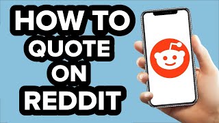How to Quote on Reddit (2023)