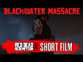 Red Dead Redemption 2 Movie The Blackwater Massacre