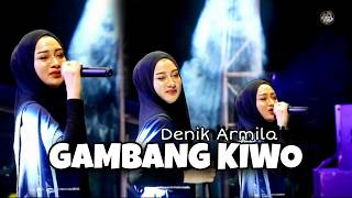 Download lagu GAMBANG KIWO - DENIK ARMILA X PERCIL MUSIC  mp3