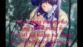 Ikaw ang Buhay KO By: King w/ lyrics