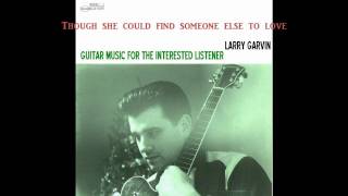 Stretch Of Ribbon -Larry Garvin (featuring Scott Icenogle)