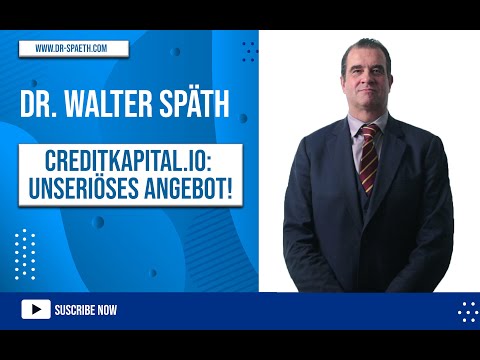 creditkapital.io: Unseriöser Anbieter! Eile ist geboten: Dr. Späth informiert