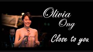 Olivia Ong - Close to you