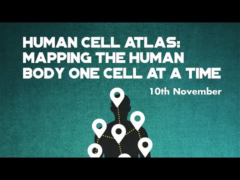 Human Cell Atlas: Mapping one cell at a time | Dr Sarah Teichmann FRS FMedSci | 10 November 2020