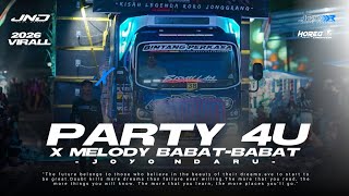 Download lagu DJ Party 4U x Nemu x Melody Babat-Babat ||  Virall Dj Party Karnaval 2026 ( Joyo Ndaru XPizz⚡) mp3
