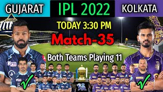 IPL 2022 Match-35 | Gujarat Titans vs Kolkata Knight Riders Playing 11 | KKR vs GT Match Playing 11