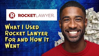 What I Used Rocket Lawyer For and How It Went