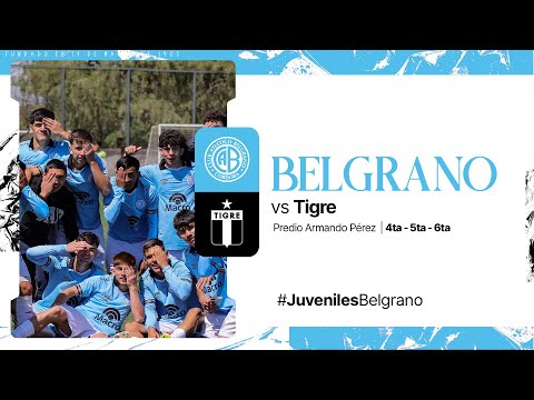 #JUVENILESBELGRANO | BELGRANO vs Tigre | 4TA, 5TA y 6TA DIVISIÓN.