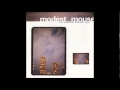 Modest Mouse - Long Distance Drunk