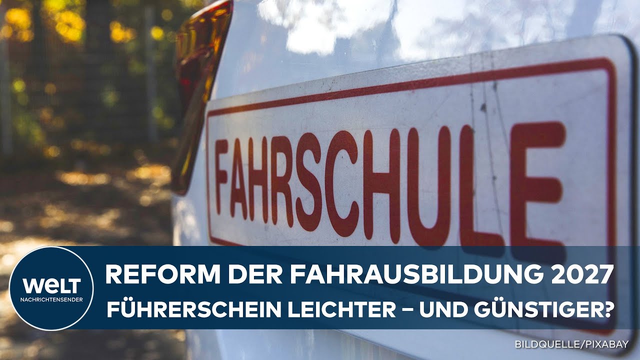 DEUTSCHLAND: Führerschein-Reform ab 2027 - Wird der Führerschein leichter – und günstiger?