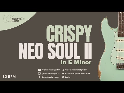 Crispy Neo Soul II | Guitar Backing Track in E Minor | 80 PM