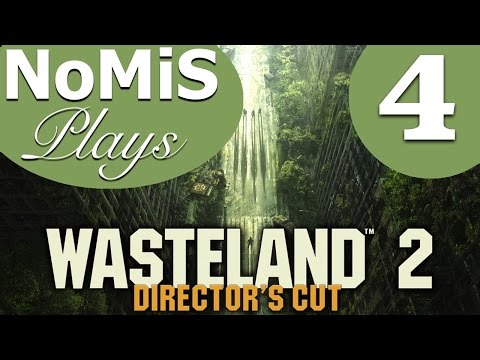 Let's PLay Wasteland 2 | Director's Cut | Part 4 - This Is Highpool