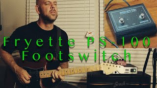 Video thumbnail for Fryette PS-100 with a footswitch! by Fryette Amps