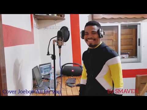 SMAVEN - All for you (Joeboy Cover)