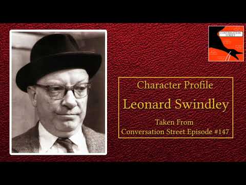 Leonard Swindley Character Profile