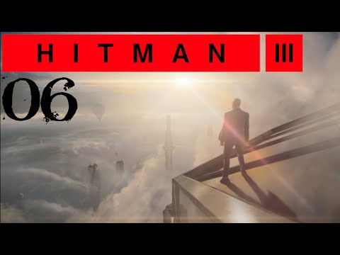 SB Plays HITMAN 3 06 - Extremely High-Level Expert Play