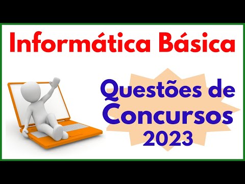 Informática Básica para Concurso Público | Questões Comentadas sobre Noções de Informática