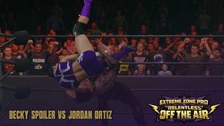 Becky Spoiler vs Jordan Ortiz | Full Match | Extreme Zone Pro: Relentless OFF THE AIR
