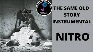 [INSTRUMENTAL] The Same Old Story - Nitro