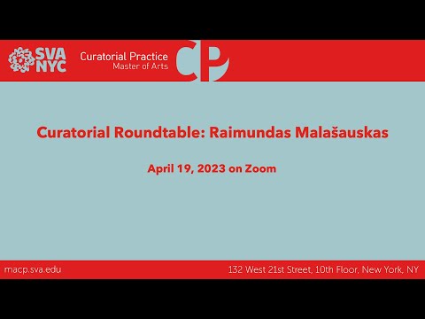 Curatorial Roundtable with Raimundas Malašauskas