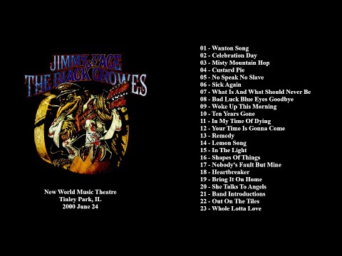 Jimmy Page & The Black Crowes - 2000 June 24 - New World Music Theatre - Tinley Park, IL [Aud]