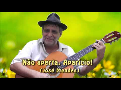 Não Aperta, Aparício! - Pierre Simões