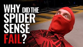 Why did the Spider-Sense fail [theory]