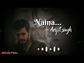 Naina Song Whatsapp Status Dangal Arijit Singh Sad Song Status