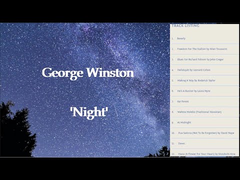 George Winston - Full Album Night, Peaceful Night Time Piano Music, Mood Setting Piano Music