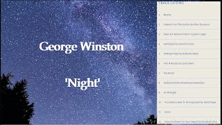 George Winston - Full Album Night, Peaceful Night Time Piano Music, Mood Setting Piano Music