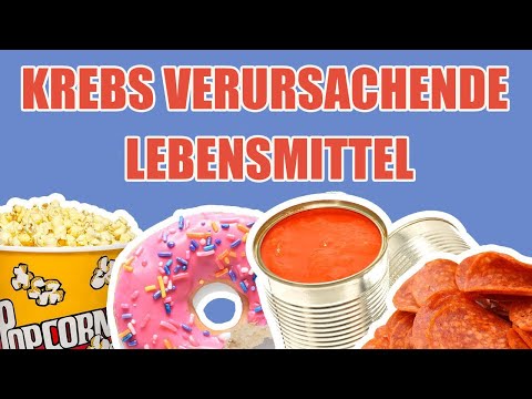 10 krebserregende Lebensmittel, die du nicht essen solltest!