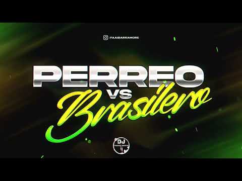 PERREO VS BRASILERO 2023 - DJ FABIAN IBARRA SET
