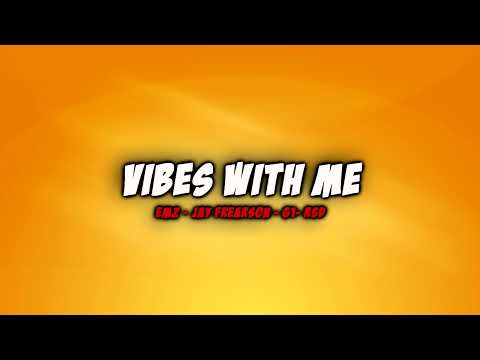 Emz, Jay Frearson, G1, RSD - Vibes With Me
