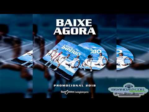 SWING DO IMPÉRIO CD VERÃO 2018 - BRANDÃOCDS