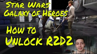 Star Wars - Galaxy of Heroes - How to unlock R2D2 - Rare event!