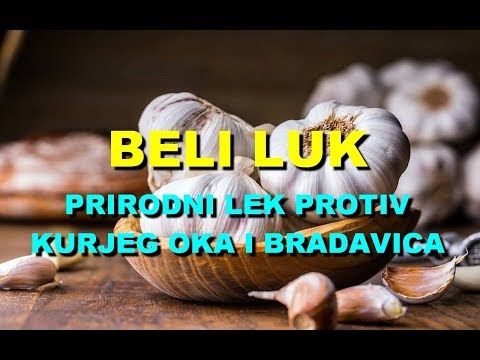 BELI LUK - PRIRODNI LEK PROTIV KURJEG OKA i BRADAVICA