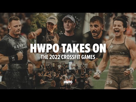 The CrossFit Games with HWPO | Part One