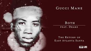 Both - Gucci Mane Feat. Drake (1 HOUR LOOP)