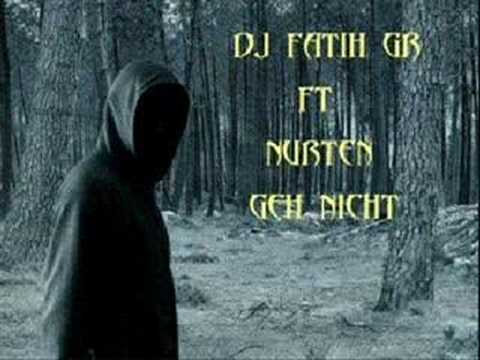 DJ FATİH Gb ft Nurten Germany NICHT