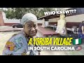 Nigeria 🇳🇬 Yoruba Village In South Carolina, USA 🇺🇸 ?!? It Can’t Be!!