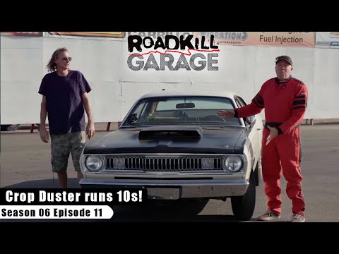 Crop Duster runs 10s! - Roadkill Garage S06E11 - Reality Car TV Show