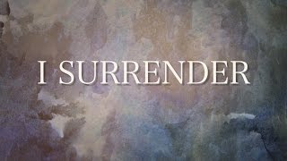 I Surrender (Radio Version) [Lyric Video] - All Sons & Daughters