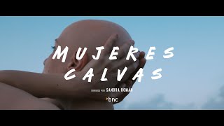 MUJERES CALVAS - TrÃ¡iler oficial