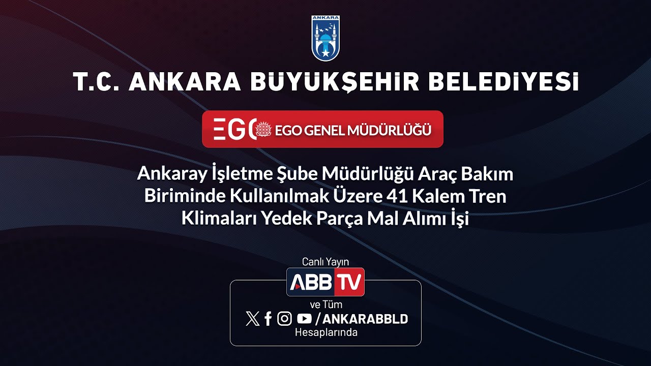 EGO GENEL MÜDÜRLÜĞÜ - 41 Kalem Tren Klimaları Yedek Parça Mal Alımı İşi