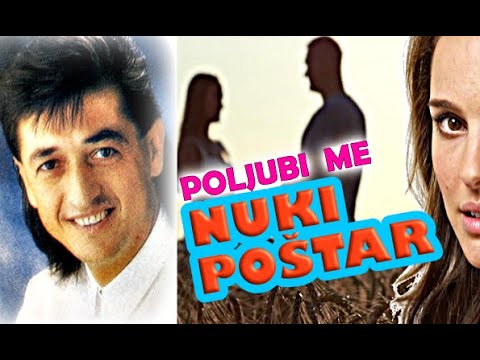 NUKI POŠTAR / Nusret Doličanin - Poljubi me 1990 / HD Remaster - 2021