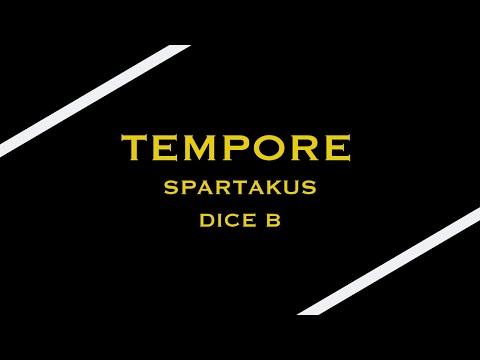 Spartakus - Tempore x Dice B [ CLIP OFFICIEL ]