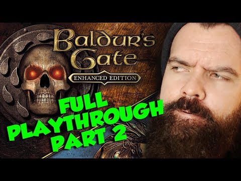 Baldurs Gate Full Playthrough PS4 PRO - LONG PLAY: PART 2
