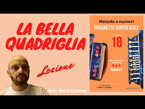 2 e 4 Bassi - Lezione - LA BELLA QUADRIGLIA - Accordion Diatonic Organetto