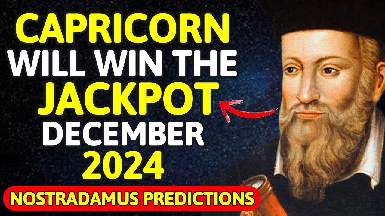 Nostradamus Predicted Capricorn Will Win Big and Get Rich in December 2024 | Buddhist Teachings